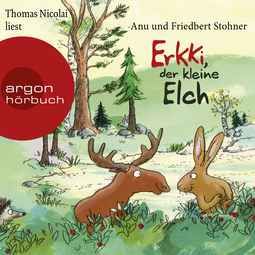 Hörbuchcover von Erkki, der kleine Elch von Anu Stohner, Friedbert Stohner, wird gesprochen von Thomas Nicolai