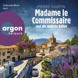 Hörbuchcover von Madame le Commissaire und die tödliche Rallye: Ein Provence-Krimi von Gabriele Blum