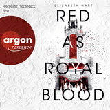 Hörbuchcover von Red as Royal Blood von Elizabeth Hart