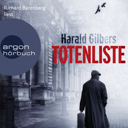 Hörbuchcover von Totenliste: Roman von Harald Gilbers, wird gesprochen von Richard Barenberg