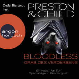 Hörbuchcover von BLOODLESS – Grab des Verderbens: Ein neuer Fall für Special Agent Pendergast. Thriller von Douglas Preston, Lincoln Child, wird gesprochen von Detlef Bierstedt