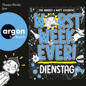 Hörbuchcover von Worst Week Ever – Dienstag von Eva Amores, Matt Cosgrove, wird gesprochen von Thomas Nicolai