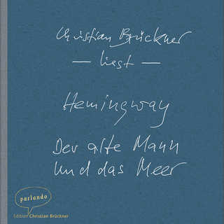 Hörbuchcover von Der alte Mann und das Meer: Erzählung