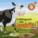 Hörbuchcover von Frühlingszeit mit Lieselotte: Vier Hörspiele – Folge 13 von Alexander Steffensmeier, Fee Krämer, wird gesprochen von Uve Teschner, Simone Cohn-Vossen, Lena Zipp, Nils Torben Bartling, Victoria Schätzle