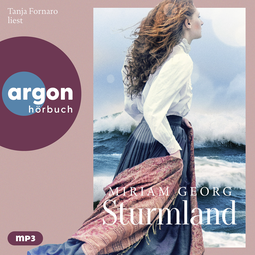 Hörbuchcover von Sturmland von Miriam Georg, wird gesprochen von Tanja Fornaro