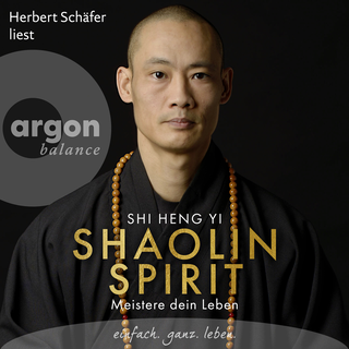 Hörbuchcover von Shaolin Spirit: Meistere dein Leben