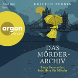 Hörbuchcover von Das Mörderarchiv: Tante Frances hat kein Herz für Mörder von Susann Rehlein