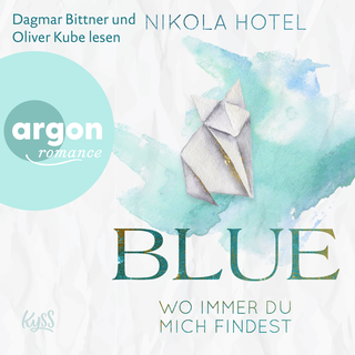 Hörbuchcover von Blue – Wo immer du mich findest