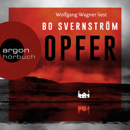 Hörbuchcover von Opfer von Bo Svernström, wird gesprochen von Wolfgang Wagner