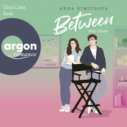 Hörbuchcover von Between the Lines von Anna Dimitrova, wird gesprochen von Zina Laus