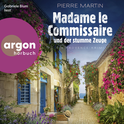 Hörbuchcover von Madame le Commissaire und der stumme Zeuge: Ein Provence-Krimi von Pierre Martin, wird gesprochen von Gabriele Blum