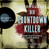 Hörbuchcover von Der Countdown-Killer - Nur du kannst ihn finden: Thriller von Dorette Hugo