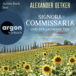 Hörbuchcover von Signora Commissaria und der lachende Tod von Alexander Oetker, wird gesprochen von Achim Buch