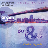 Hörbuchcover von Duty & Desire - Verdächtig nah von Cara Gaspary
