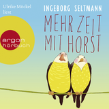 Hörbuchcover von Mehr Zeit mit Horst von Ingeborg Seltmann
