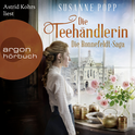 Hörbuchcover von Die Teehändlerin von Susanne Popp, wird gesprochen von Astrid Kohrs