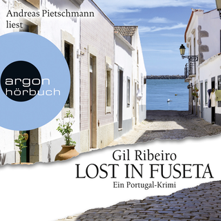 Hörbuchcover von Lost in Fuseta: Ein Portugal-Krimi
