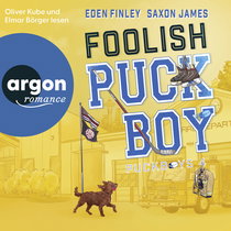 Hörbuchcover von Foolish Puckboy von Saxon James, Eden Finley, wird gesprochen von Oliver Kube, Elmar Börger