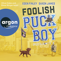 Hörbuchcover von Foolish Puckboy von Saxon James, Eden Finley, wird gesprochen von Oliver Kube, Elmar Börger