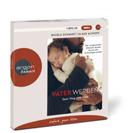 Zusatzmaterial PA 978 3 8398 8231 3 innen 002 von Vater werden: Dein Weg zum Kind von Nicola Schmidt, Klaus Althoff, Stefan Naas