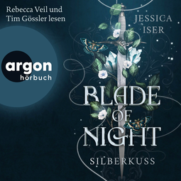 Hörbuchcover von Blade of Night. Silberkuss von Jessica Iser, wird gesprochen von Rebecca Veil, Tim Gössler