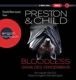 Hörbuchcover von BLOODLESS – Grab des Verderbens: Ein neuer Fall für Special Agent Pendergast. Thriller von Douglas Preston, Lincoln Child, wird gesprochen von Detlef Bierstedt