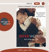 Hörbuchcover von Vater werden: Dein Weg zum Kind von Klaus Althoff