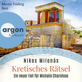 Hörbuchcover von Kretisches Rätsel: Ein neuer Fall für Michalis Charisteas von Nikos Milonás