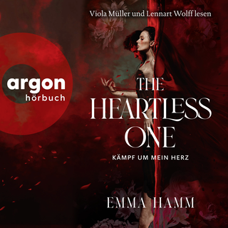 Hörbuchcover von The Heartless One: Kämpf um mein Herz