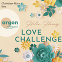 Hörbuchcover von Love Challenge von Helen Hoang, wird gesprochen von Christiane Marx