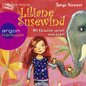 Hörbuchcover von Liliane Susewind – Mit Elefanten spricht man nicht! von Tanya Stewner, wird gesprochen von Catherine Stoyan