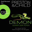 Hörbuchcover von Demon – Sumpf der Toten: Ein neuer Fall für Special Agent Pendergast von Douglas Preston, Lincoln Child, wird gesprochen von Detlef Bierstedt