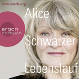 Hörbuchcover von Lebenslauf von Alice Schwarzer
