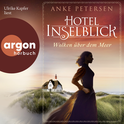 Hörbuchcover von Hotel Inselblick – Wolken über dem Meer von Anke Petersen, wird gesprochen von Ulrike Kapfer