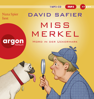 Hörbuchcover von Miss Merkel: Mord in der Uckermark von David Safier, wird gesprochen von Nana Spier