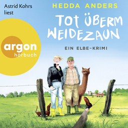 Hörbuchcover von Tot überm Weidezaun von Hedda Anders, wird gesprochen von Astrid Kohrs