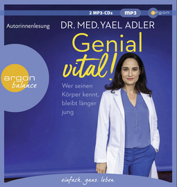 Hörbuchcover von Genial vital!: Wer seinen Körper kennt, bleibt länger jung von Dr. med. Yael Adler