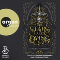 Hörbuchcover von The Stars are Dying von Chloe C. Peñaranda, wird gesprochen von Corinna Dorenkamp, Louis Friedemann Thiele