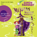 Hörbuchcover von Merdyns magische Missgeschicke – Zaubern will gelernt sein! von Simon Farnaby, wird gesprochen von Jürgen von der Lippe