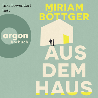 Hörbuchcover von Aus dem Haus: Roman