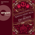 Hörbuchcover von Zimtschnecken für Zauberer von Annette Marie, wird gesprochen von Yeşim Meisheit