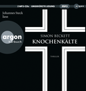 Hörbuchcover von Knochenkälte von Simon Beckett, wird gesprochen von Johannes Steck