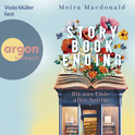 Hörbuchcover von Storybook Ending – Bis ans Ende aller Seiten von Moira Macdonald, wird gesprochen von Viola Müller