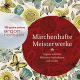 Hörbuchcover von Märchenhafte Meisterwerke: Argons schönste Märchenaufnahmen von Wilhelm Hauff