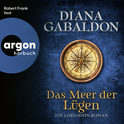 Hörbuchcover von Das Meer der Lügen: Ein Lord-John-Roman von Diana Gabaldon, wird gesprochen von Robert Frank