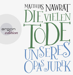 Hörbuchcover von Die vielen Tode unseres Opas Jurek von Matthias Nawrat, wird gesprochen von Robert Stadlober