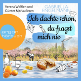 Hörbuchcover von Ich dachte schon, du fragst mich nie von Günter Merlau