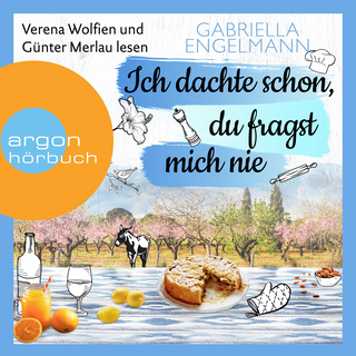 Hörbuchcover von Ich dachte schon, du fragst mich nie
