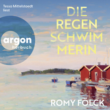 Hörbuchcover von Die Regenschwimmerin von Tessa Mittelstaedt