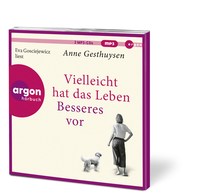 Zusatzmaterial PA 978 3 8398 2140 4 innen 001 von Vielleicht hat das Leben Besseres vor: Roman von Anne Gesthuysen, Eva Gosciejewicz